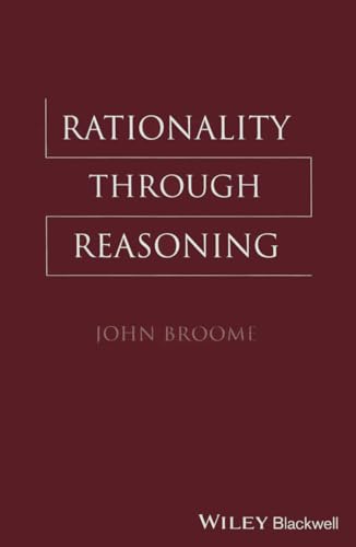 9781118656051: Rationality Through Reasoning