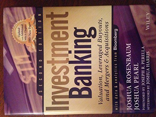 Beispielbild fr Investment Banking: Valuation, Leveraged Buyouts, and Mergers and Acquisitions zum Verkauf von SGS Trading Inc