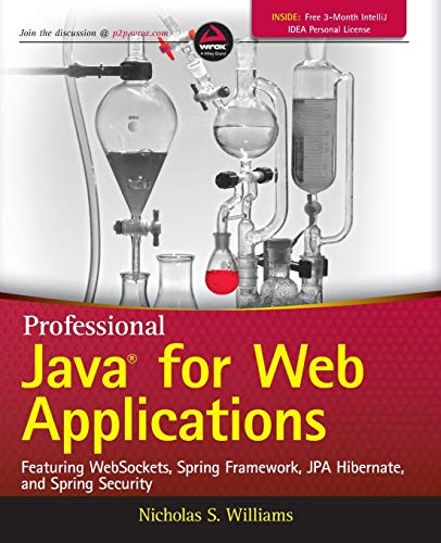 Beispielbild fr Professional Java for Web Applications: Featuring Websockets, Spring Framework, JPA Hibernate, and Spring Security zum Verkauf von Bahamut Media