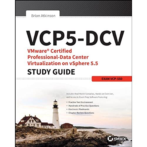 VCP5-DCV VMware Certified Professional-Data Center Virtualization on vSphere 5.5 Study Guide: Exam VCP-550 (9781118658444) by Atkinson, Brian