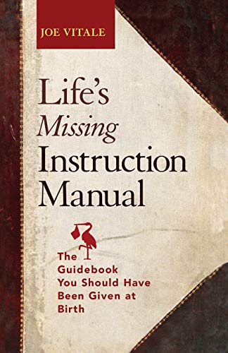 Imagen de archivo de Life's Missing Instruction Manual: The Guidebook You Should Have Been Given at Birth a la venta por BooksRun