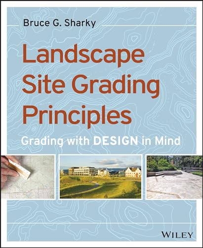 Stock image for Landscape Site Grading Principles for sale by Blackwell's