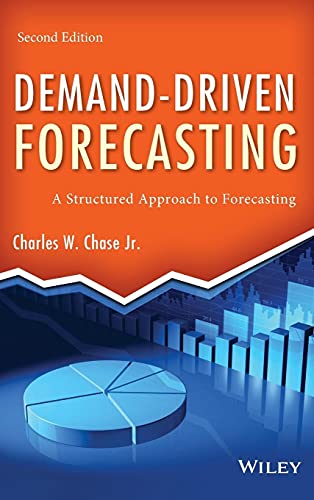 9781118669396: Demand-Driven Forecasting: A Structured Approach to Forecasting (Wiley and SAS Business Series)