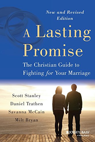 Beispielbild fr A Lasting Promise : The Christian Guide to Fighting for Your Marriage zum Verkauf von Better World Books