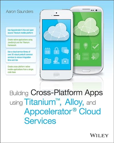 9781118673256: Building Cross–Platform Apps using Titanium, Alloy, and Appcelerator Cloud Services