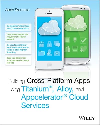 Imagen de archivo de Building Cross-Platform Apps Using Titanium, Alloy, and Appcelerator Cloud Services a la venta por Better World Books