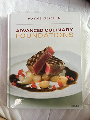 Beispielbild fr Advanced Culinary Foundations zum Verkauf von Goodwill Books