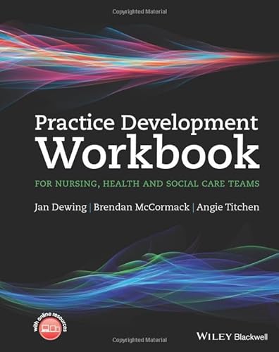 Beispielbild fr Practice Development Workbook for Nursing, Health and Social Care Teams zum Verkauf von Blackwell's