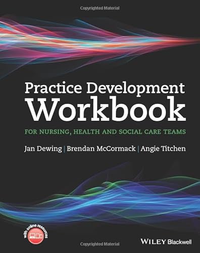9781118676707: Practice Development Workbook for Nursing, Health and Social Care Teams