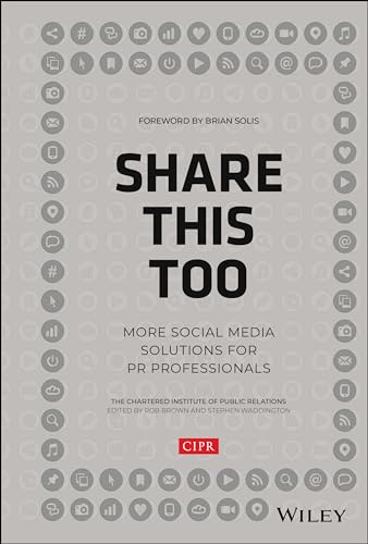 Beispielbild fr Share This Too: More Social Media Solutions for PR Professionals zum Verkauf von WorldofBooks