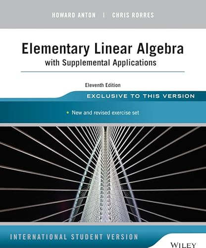 Stock image for Elementary Linear Algebra with Supplemental Applications for sale by Books Unplugged