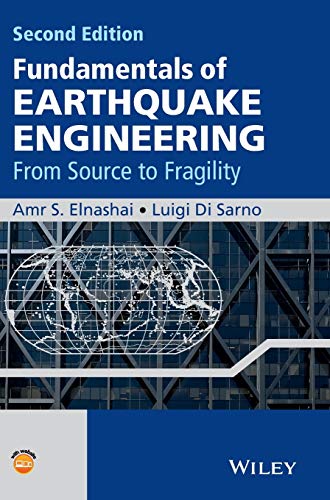9781118678923: Fundamentals of Earthquake Engineering: From Source to Fragility