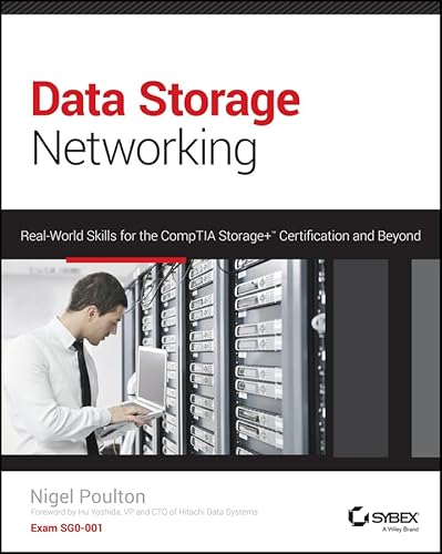 Beispielbild fr Data Storage Networking : Real World Skills for the CompTIA Storage+ Certification and Beyond zum Verkauf von Better World Books