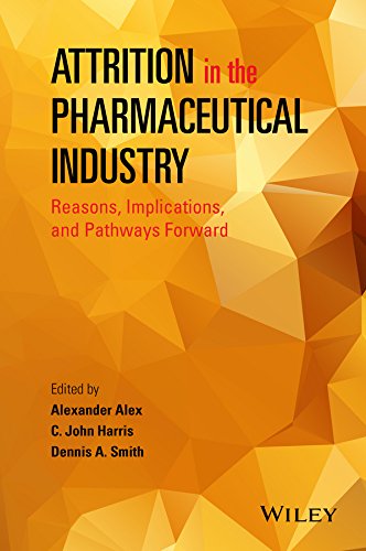 9781118679678: Attrition in the Pharmaceutical Industry: Reasons, Implications, and Pathways Forward