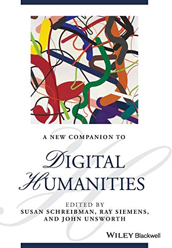 Stock image for A New Companion to Digital Humanities for sale by Blackwell's