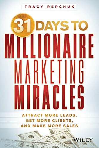 Beispielbild fr 31 Days to Millionaire Marketing Miracles zum Verkauf von Blackwell's