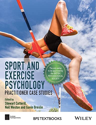 9781118686546: Sport and Exercise Psychology: Practitioner Case Studies (BPS Textbooks in Psychology)