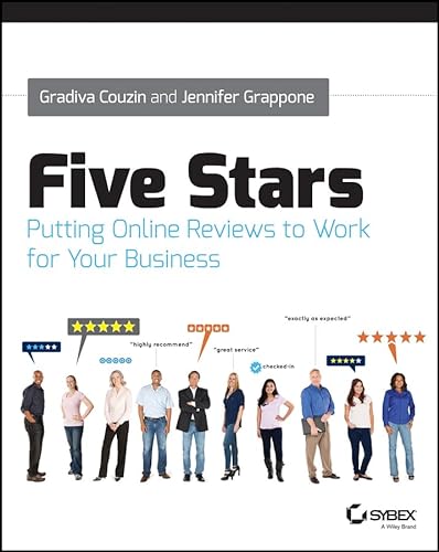 Stock image for Five Stars : Putting Online Reviews to Work for Your Business for sale by Better World Books