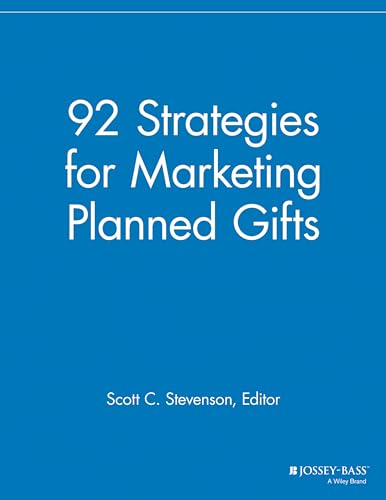 Imagen de archivo de 92 Strategies for Marketing Planned Gifts a la venta por Blackwell's