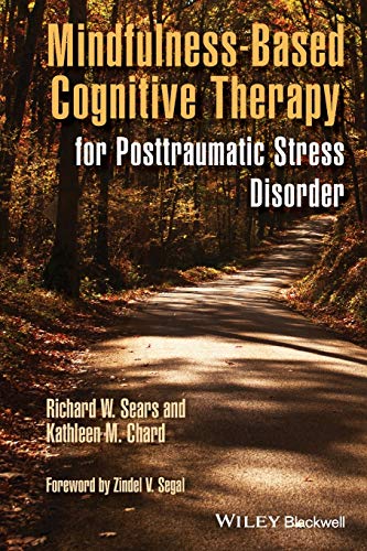Beispielbild fr Mindfulness-Based Cognitive Therapy for Posttraumatic Stress Disorder zum Verkauf von ThriftBooks-Dallas