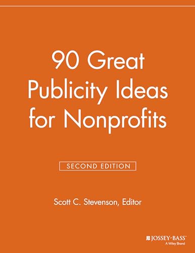 Imagen de archivo de 90 Great Publicity Ideas for Nonprofits a la venta por Blackwell's