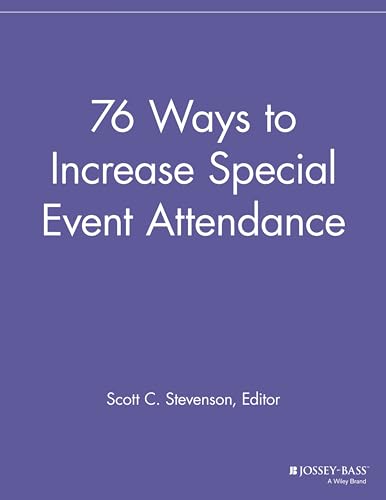 Imagen de archivo de 76 Ways to Increase Special Event Attendance a la venta por Blackwell's