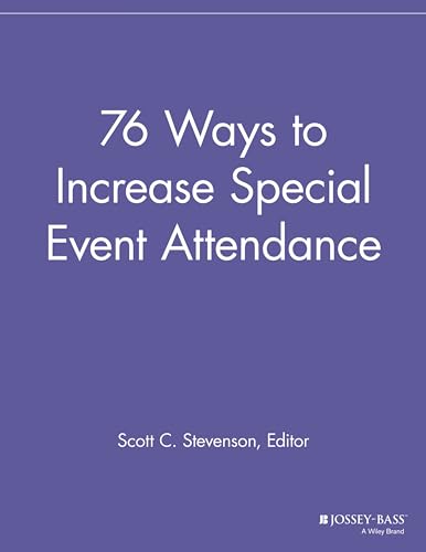 Stock image for 76 Ways to Increase Special Event Attendance for sale by Blackwell's