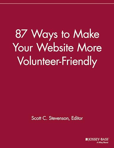 Imagen de archivo de 87 Ways to Make Your Website More Volunteer-Friendly a la venta por Blackwell's