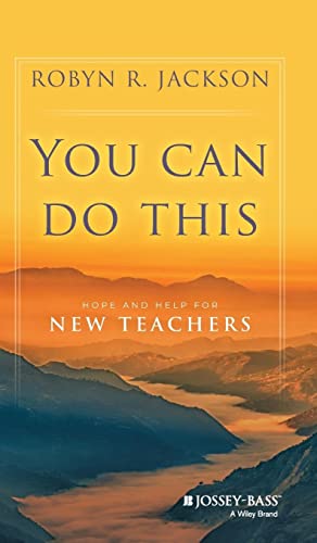 Stock image for You Can Do This: Hope and Help for New Teachers for sale by SecondSale