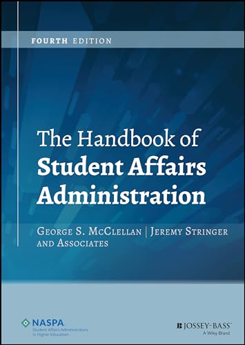 9781118707326: The Handbook of Student Affairs Administration