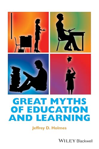 Beispielbild fr Great Myths of Education and Learning zum Verkauf von Better World Books