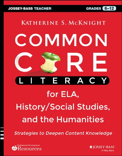 Beispielbild fr Common Core Literacy for Ela, History/Social Studies, and the Humanities: Strategies to Deepen Content Knowledge (Grades 6-12) zum Verkauf von Buchpark