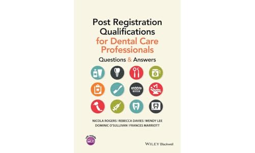 Imagen de archivo de Post Registration Qualifications for Dental Care Professionals: Questions and Answers [Paperback] Rogers, Nicola; Davies, Rebecca; Lee, Wendy; O'Sullivan, Dominic and Marriott, Frances a la venta por Broad Street Books