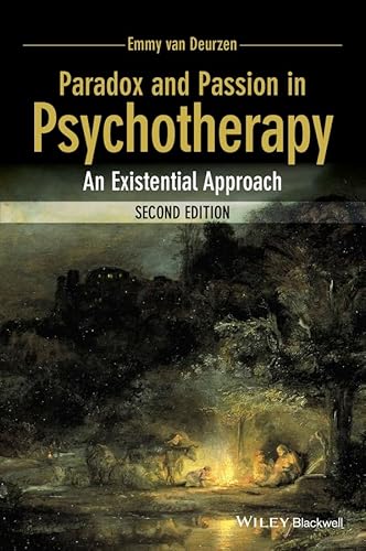 9781118713846: Paradox and Passion in Psychotherapy: An Existential Approach