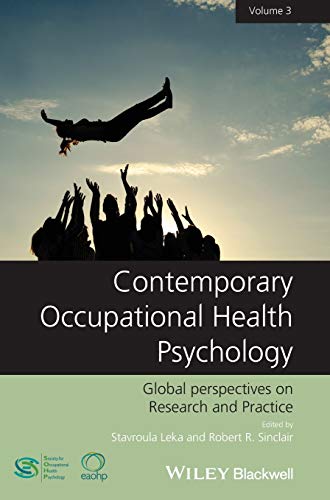 Beispielbild fr Contemporary Occupational Health Psychology: Global Perspectives on Research and Practice, Volume 3 zum Verkauf von medimops