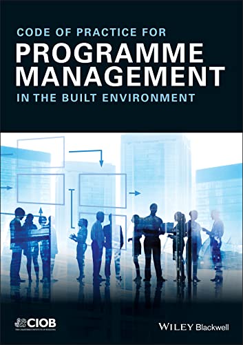 Stock image for Code of Practice for Programme Management: In the Built Environment for sale by WorldofBooks