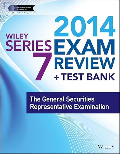 Stock image for Wiley Series 7 Exam Review 2014 + Test Bank: The General Securities Representative Examination for sale by HPB-Red