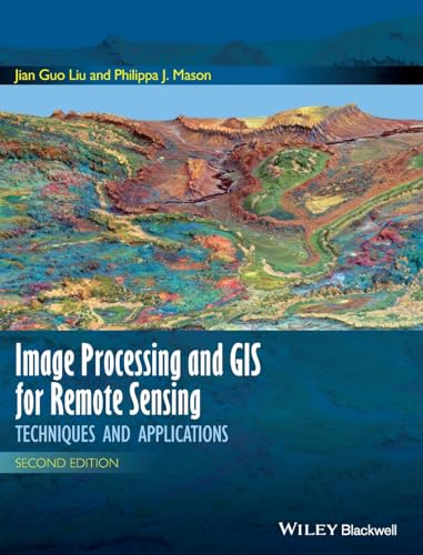 9781118724200: Image Processing and GIS for Remote Sensing: Techniques and Applications