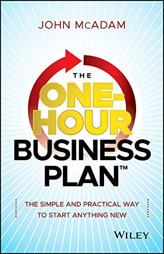 9781118726228: The One-Hour Business Plan: The Simple and Practical Way to Start Anything New