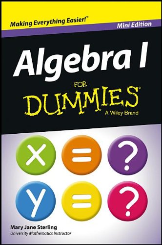 Beispielbild fr Algebra I For Dummies zum Verkauf von Wonder Book