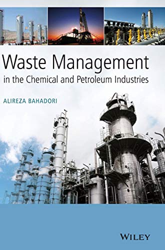 9781118731758: Waste Management in the Chemical and Petroleum Industries