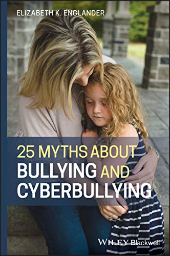 Stock image for 25 Myths about Bullying and Cyberbullying for sale by Lakeside Books