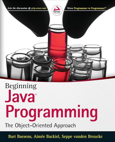 Beispielbild fr Beginning Java Programming: The Object-Oriented Approach zum Verkauf von Goodwill Books