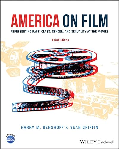 9781118743652: America on Film: Representing Race, Class, Gender, and Sexuality at the Movies