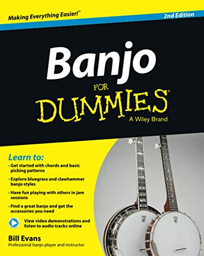 Banjo For Dummies, 2e: A Wiley Brand (9781118746332) by Evans, Bill