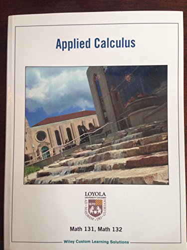 Beispielbild für Applied/Single Variable Calculus for Loyola University Chicago by Hughes-Hallett (2013-05-03) zum Verkauf von SecondSale