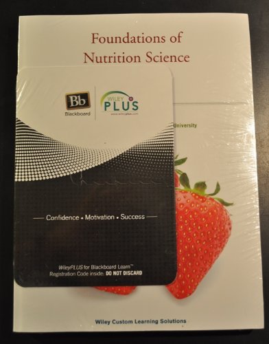 Imagen de archivo de Foundations Of Nutrition Sci. >custom< ; 9781118748657 ; 1118748654 a la venta por APlus Textbooks