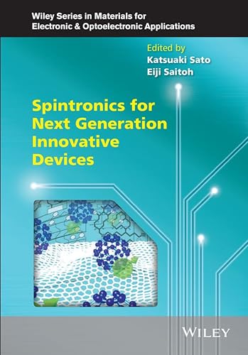 9781118751916: Spintronics for Next Generation Innovative Devices (Wiley Series in Materials for Electronic & Optoelectronic Applications)