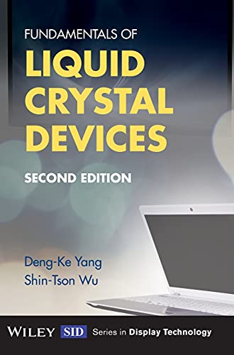 Beispielbild fr Fundamentals of Liquid Crystal Devices (Wiley Series in Display Technology) zum Verkauf von BooksRun