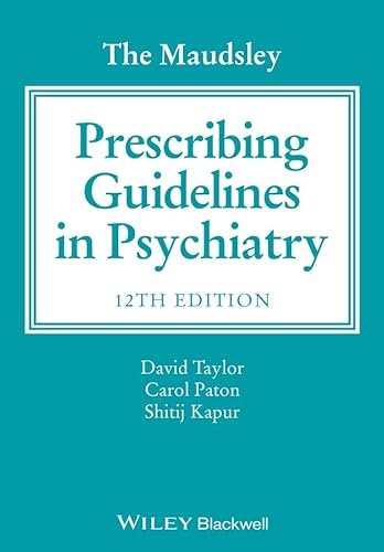 Beispielbild fr The Maudsley Prescribing Guidelines in Psychiatry zum Verkauf von Bahamut Media